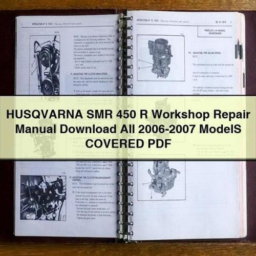 HUSQVARNA SMR 450 R Workshop Repair Manual  All 2006-2007 ModelS COVERED