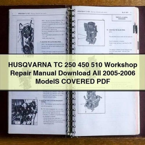 HUSQVARNA TC 250 450 510 Workshop Repair Manual Download All 2005-2006 ModelS COVERED PDF