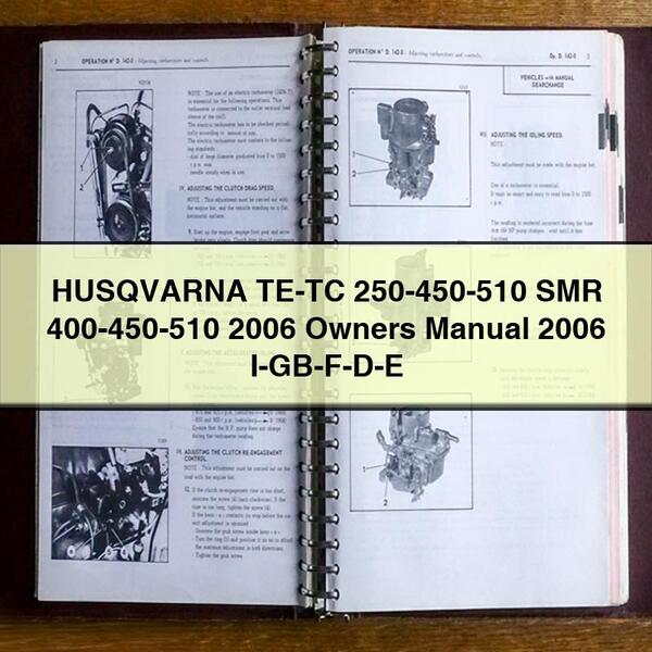 HUSQVARNA TE-TC 250-450-510 SMR 400-450-510 2006 Owners Manual 2006 I-GB-F-D-E