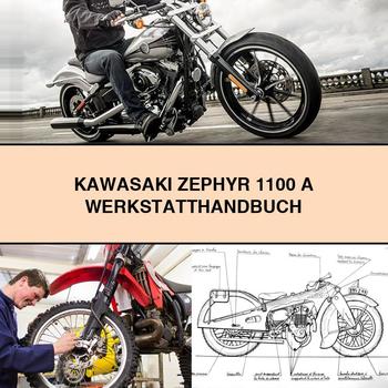 KAWASAKI ZEPHYR 1100 A WERKSTATTHAndBUCH