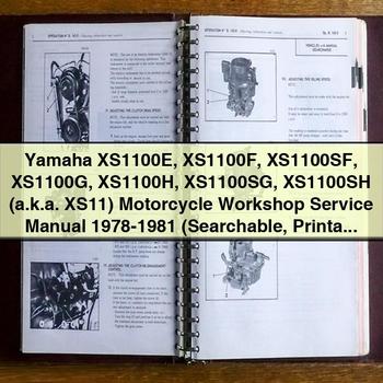 Yamaha XS1100E XS1100F XS1100SF XS1100G XS1100H XS1100SG XS1100SH (a.k.a. XS11) Motorcycle Workshop Service Repair Manual 1978-1981 (Searchable  Bookmarked iPad-ready)