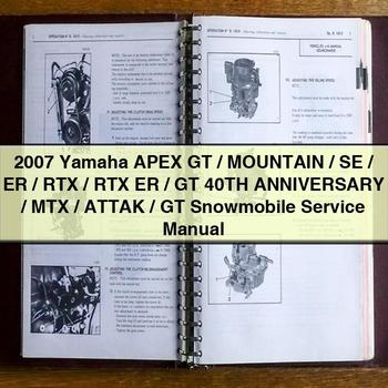 2007 Yamaha APEX GT/MountAIN/SE/ER/RTX/RTX ER/GT 40TH ANNIVERSARY/MTX/ATTAK/GT Snowmobile Service Repair Manual