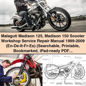 Malaguti Madison 125 Madison 150 Scooter Workshop Service Repair Manual 1999-2009 (En-De-It-Fr-Es) (Searchable  Bookmarked iPad-ready)