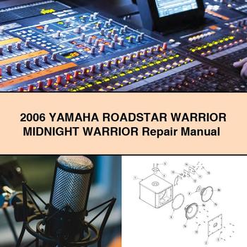 2006 Yamaha RoadSTAR WARRIOR MIDNIGHT WARRIOR Repair Manual