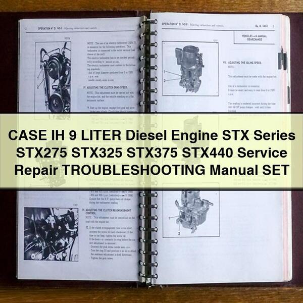 CASE IH 9 LITER Diesel Engine STX Series STX275 STX325 STX375 STX440 Service Repair TROUBLESHOOTING Manual SET