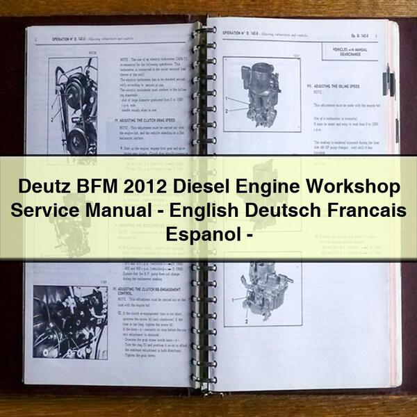 Manuel de réparation et d'entretien du moteur diesel Deutz BFM 2012 - Anglais Allemand Francais Espagnol - PDF