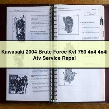 Kawasaki 2004 Brute Force Kvf 750 4x4 4x4i Manuel de réparation et d'entretien du VTT