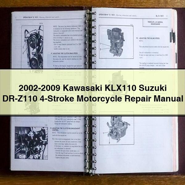 2002-2009 Kawasaki KLX110 Suzuki DR-Z110 4-Stroke Motorcycle Repair Manual