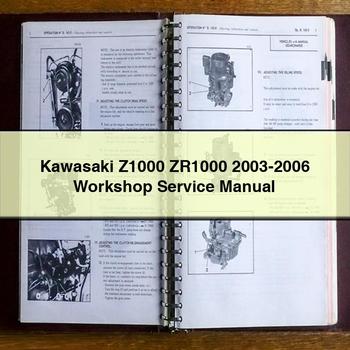 Manuel de réparation et d'entretien de l'atelier Kawasaki Z1000 ZR1000 2003-2006