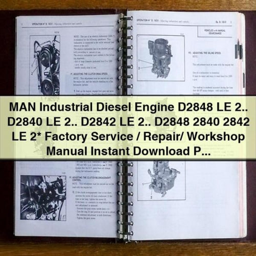 MAN Industrial Diesel Engine D2848 LE 2.. D2840 LE 2.. D2842 LE 2.. D2848 2840 2842 LE 2  Factory Service/Repair/ Workshop Manual