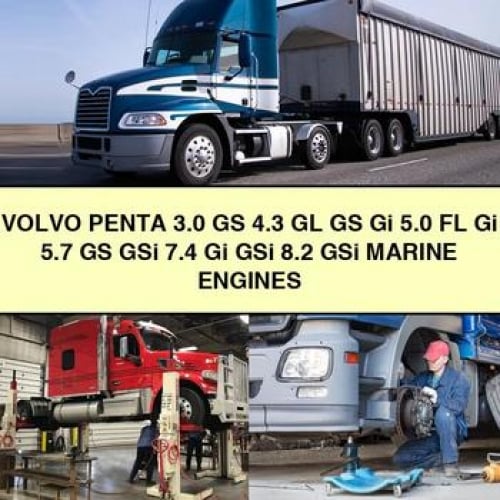 Motores marinos VOLVO PENTA 3.0 GS 4.3 GL GS Gi 5.0 FL Gi 5.7 GS GSi 7.4 Gi GSi 8.2 GSi