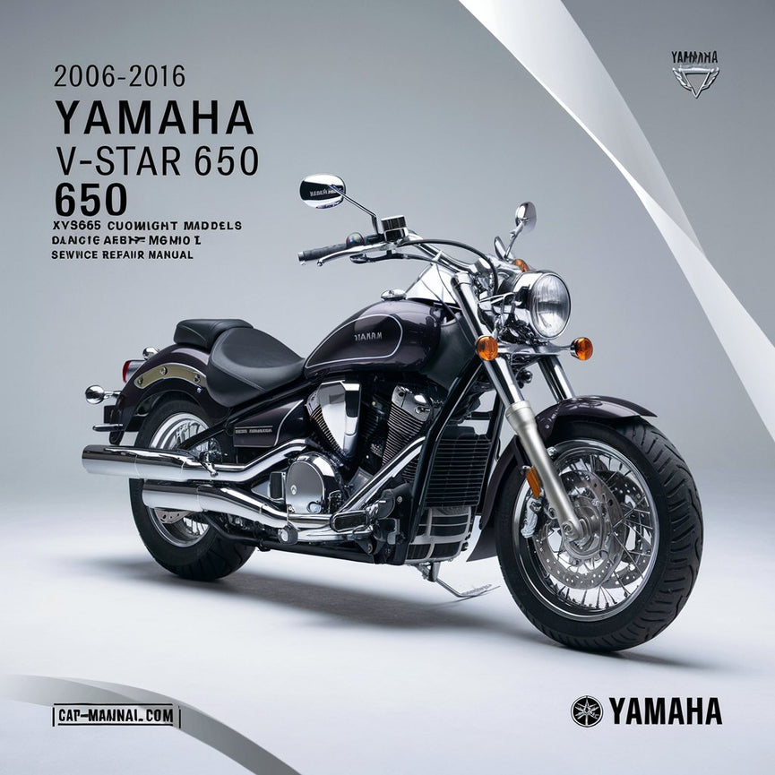 2006 2007 2008 2009 2010 2011 2012 2013 2014 2015 2016 Yamaha V-Star 650 XVS65 Custom Midnight Custom models Service Repair Manual