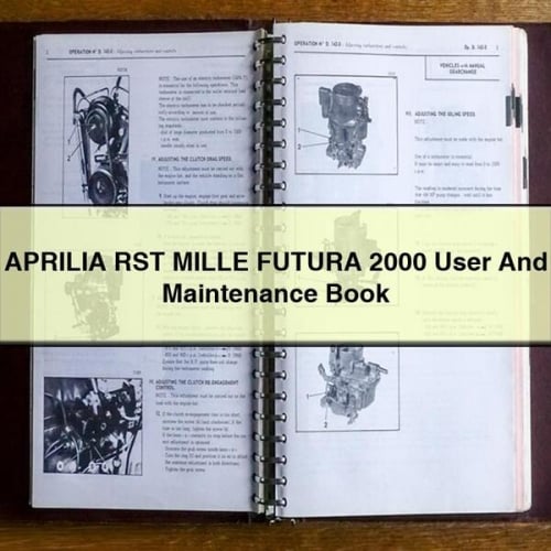 Manuel d'utilisation et d'entretien APRILIA RST MILLE FUTURA 2000