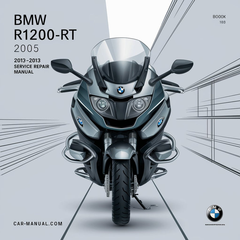 BMW R1200RT 2005-2013 Service Repair Manual