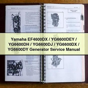 Yamaha EF4600DX/YG6600DEY/YG6600DH/YG6600DJ/YG6600DX/YG6600DY Generator Service Repair Manual