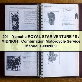 2011 Yamaha ROYAL STAR Venture/S/MIDNIGHT Combination Motorcycle Service Repair Manual 19992009