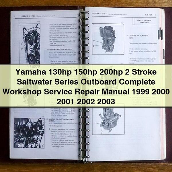 Manual completo de reparación y servicio de taller de motores fueraborda de 2 tiempos de la serie Saltwater de Yamaha de 130 hp, 150 hp y 200 hp, 1999, 2000, 2001, 2002 y 2003