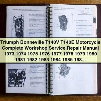 Triumph Bonneville T140V T140E Motorcycle Complete Workshop Service Repair Manual 1973 1974 1975 1976 1977 1978 1979 1980 1981 1982 1983 1984 1985 1986 1987 1988