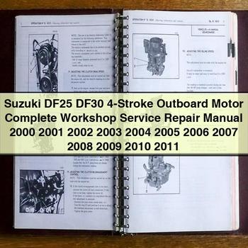 Manual completo de reparación y servicio de taller del motor fueraborda de 4 tiempos Suzuki DF25 DF30 2000 2001 2002 2003 2004 2005 2006 2007 2008 2009 2010 2011