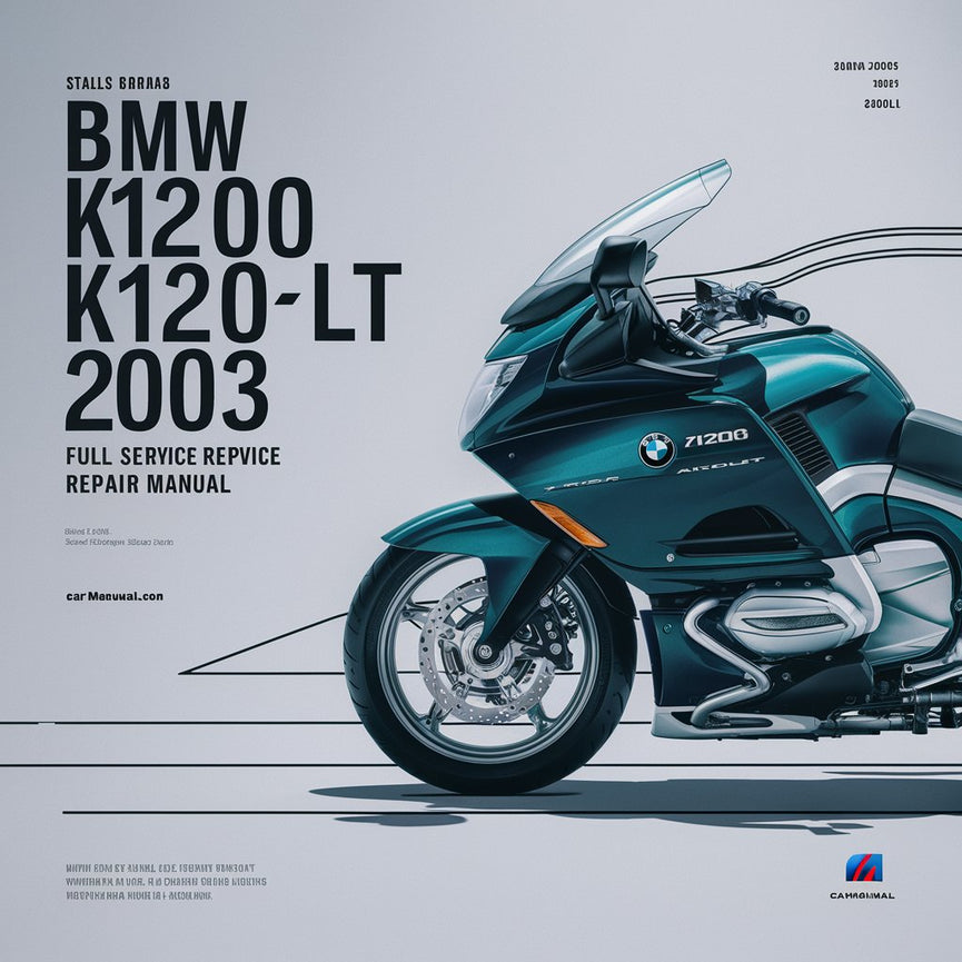 BMW K1200 K1200LT 2003 Full Service Repair Manual