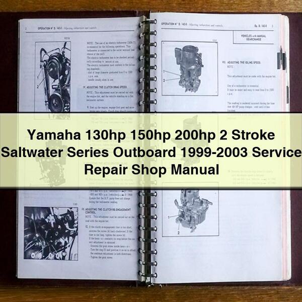 Manual de taller y servicio de motores fueraborda de 2 tiempos de la serie Saltwater de Yamaha, 130 hp, 150 hp y 200 hp, 1999-2003