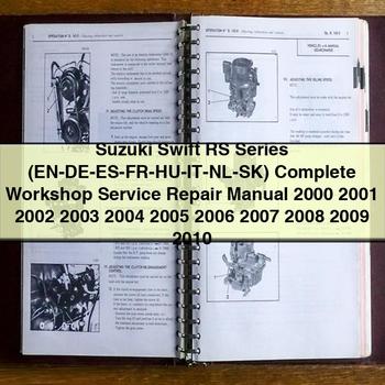 Suzuki Swift RS Series (EN-DE-ES-FR-HU-IT-NL-SK) Complete Workshop Service Repair Manual 2000 2001 2002 2003 2004 2005 2006 2007 2008 2009 2010