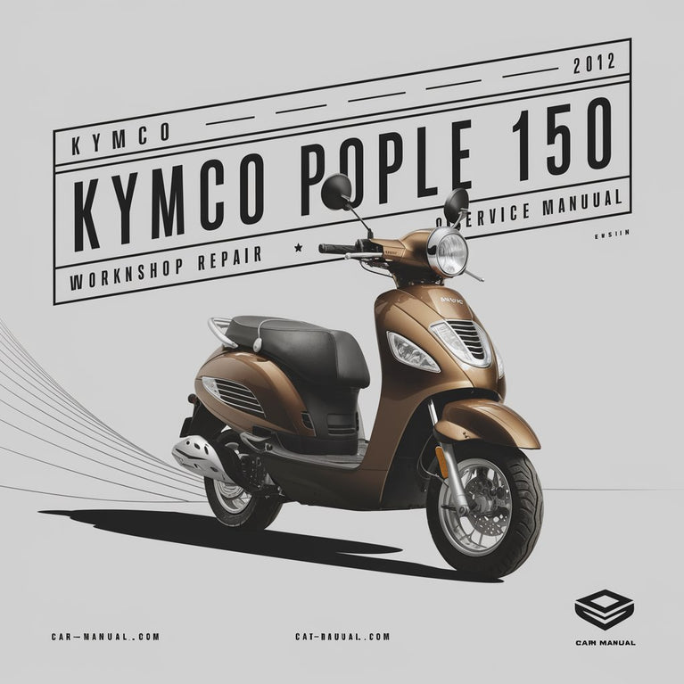 Kymco People 150 2002-2012 Workshop Repair Service Manual