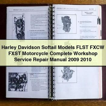 Manual de reparación y servicio de taller completo de motocicletas Harley Davidson Softail modelos FLST FXCW FXST 2009 2010