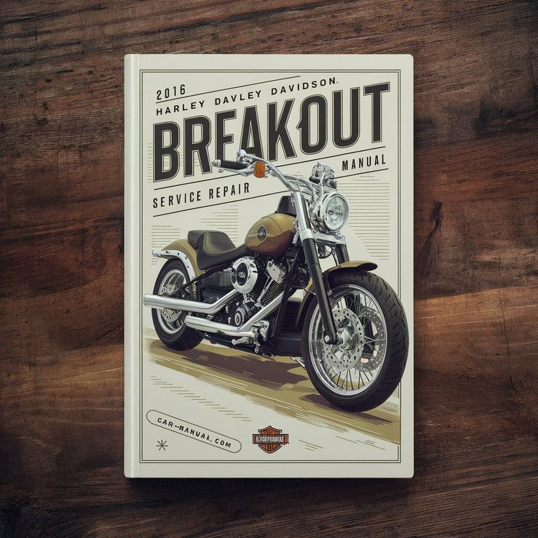 2016 Harley Davidson SOFTAIL BREAKOUT Service Repair Manual