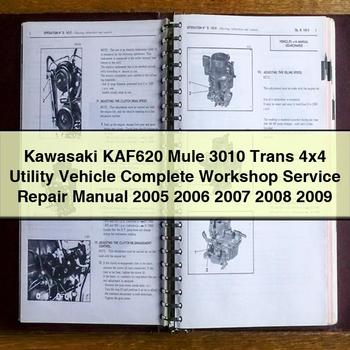 Manuel de réparation et d'entretien complet du véhicule utilitaire Kawasaki KAF620 Mule 3010 Trans 4x4 2005 2006 2007 2008 2009