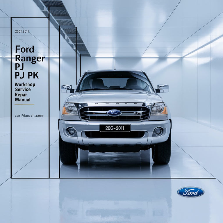 Manuel de réparation et d'entretien de l'atelier Ford RANGER PJ PK 2006-2011