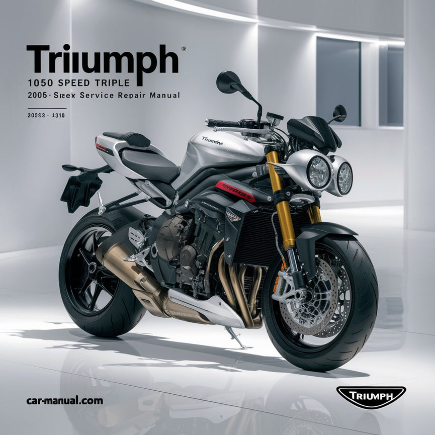 Manuel d'entretien et de réparation de la Triumph Speed ​​Triple 1050 2005-2010