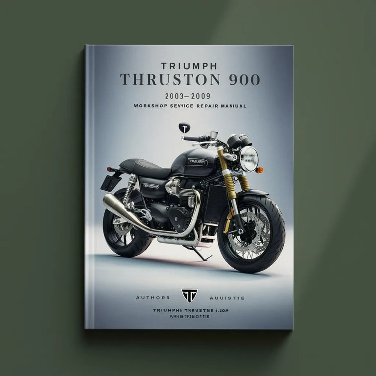 Manuel d'entretien et de réparation de la Triumph Thruxton 900 2003-2009