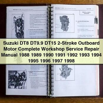 Suzuki DT8 DT9.9 DT15 2-Stroke Outboard Motor Complete Workshop Service Repair Manual 1988 1989 1990 1991 1992 1993 1994 1995 1996 1997 1998