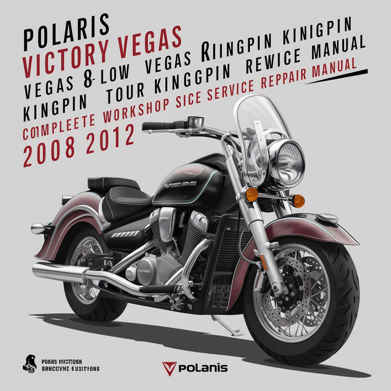 Manual de servicio y reparación completo de motocicletas Polaris Victory Vegas Vegas Low Vegas 8-Ball Kingpin Kingpin Tour Kingpin 8-Ball 2008 2009 2010 2011 2012