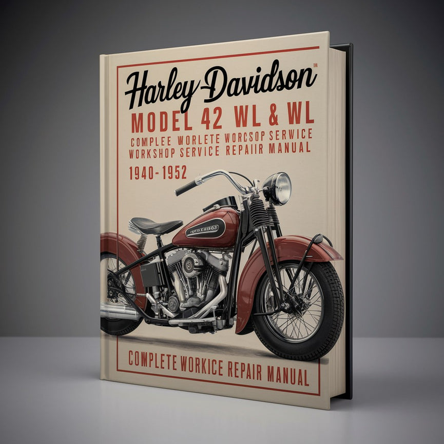 Harley Davidson Model 42 WLA WL & G Complete Workshop Service Repair Manual 1940 1941 1942 1943 1944 1945 1946 1947 1948 1949 1950 1951 1952