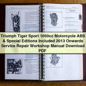 Triumph Tiger Sport 1050cc Motorcycle ABS & Special Editions Included 2013 Onwards Service Repair Workshop Manual