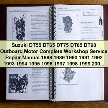 Suzuki DT55 DT65 DT75 DT85 DT90 Outboard Motor Complete Workshop Service Repair Manual 1988 1989 1990 1991 1992 1993 1994 1995 1996 1997 1998 1999 2000 2001 2002 2003