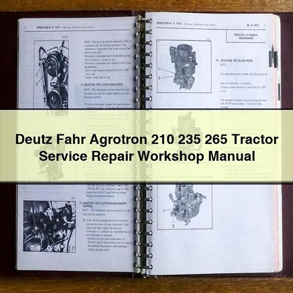 Manuel d'atelier de réparation et d'entretien du tracteur Deutz Fahr Agrotron 210 235 265