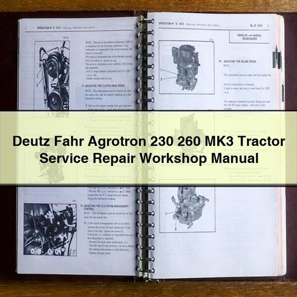 Manuel d'atelier de réparation et d'entretien du tracteur Deutz Fahr Agrotron 230 260 MK3