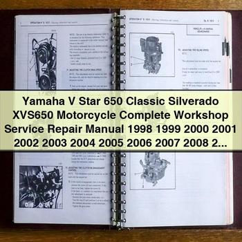 Yamaha V Star 650 Classic Silverado XVS650 Motorcycle Complete Workshop Service Repair Manual 1998 1999 2000 2001 2002 2003 2004 2005 2006 2007 2008 2009 2010