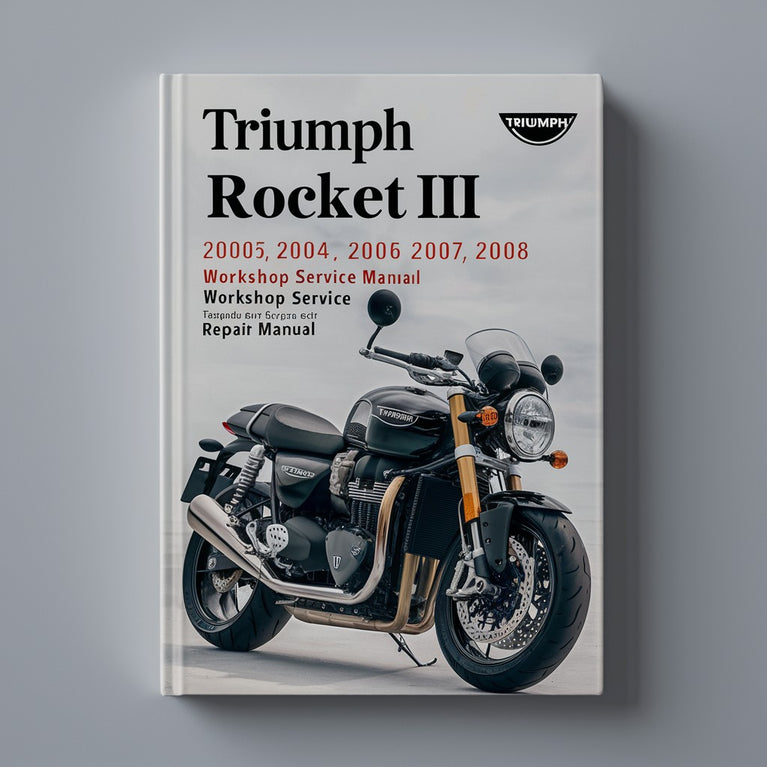 Triumph Rocket III 3 2003 2004 2005 2006 2007 2008 Workshop Service Repair Manual