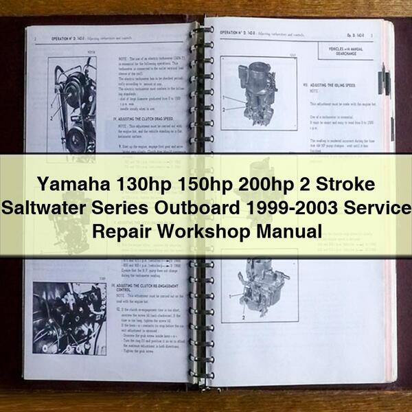 Manual de taller y servicio de motores fueraborda de 2 tiempos de la serie Saltwater de Yamaha, 130 hp, 150 hp y 200 hp, 1999-2003