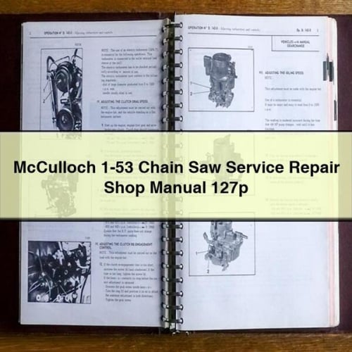 Manual de taller de reparación y mantenimiento de motosierra McCulloch 1-53, 127 páginas