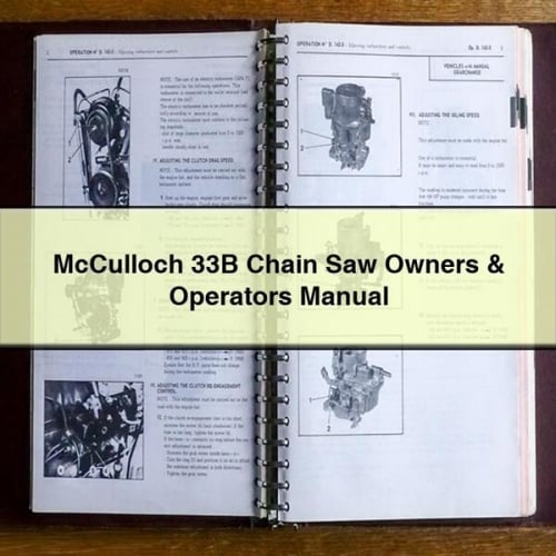 McCulloch 33B Chain Saw Owners & Operators Manual PDF Download