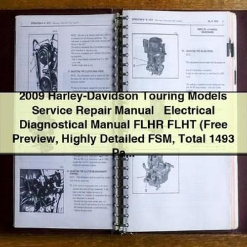 2009 Harley-Davidson Touring Models Service Repair Manual + Electrical Diagnostical Manual FLHR FLHT (Free Preview Highly Detailed FSM Total 1493 Pages Searchable Indexed PDF) Download