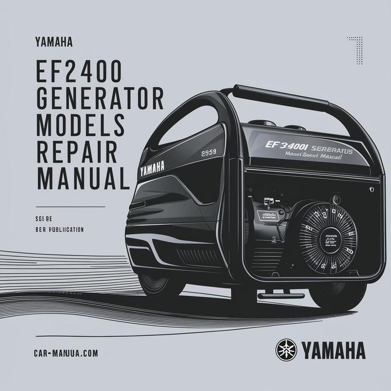 Manuel de réparation et d'entretien des modèles de générateurs Yamaha Ef2400is