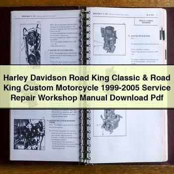 Harley Davidson Road King Classic & Road King Custom Motorcycle 1999-2005 Service Repair Workshop Manual  Pdf