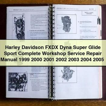 Manuel de réparation et d'entretien complet de la Harley Davidson FXDX Dyna Super Glide Sport 1999 2000 2001 2002 2003 2004 2005