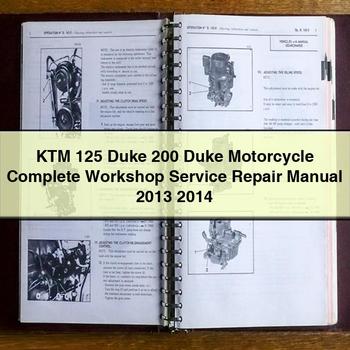 KTM 125 Duke 200 Duke Motorcycle Complete Workshop Service Repair Manual 2013 2014